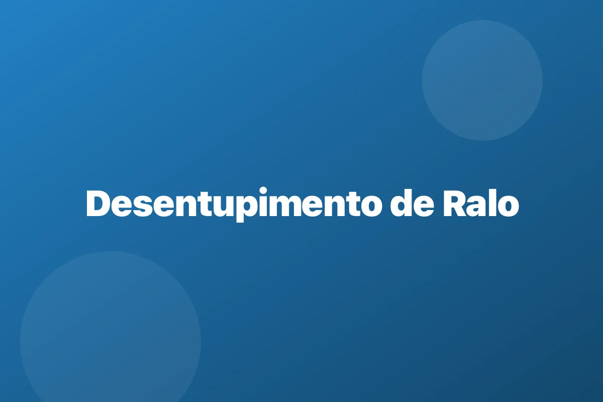 Desentupimento de ralo em Aracaju